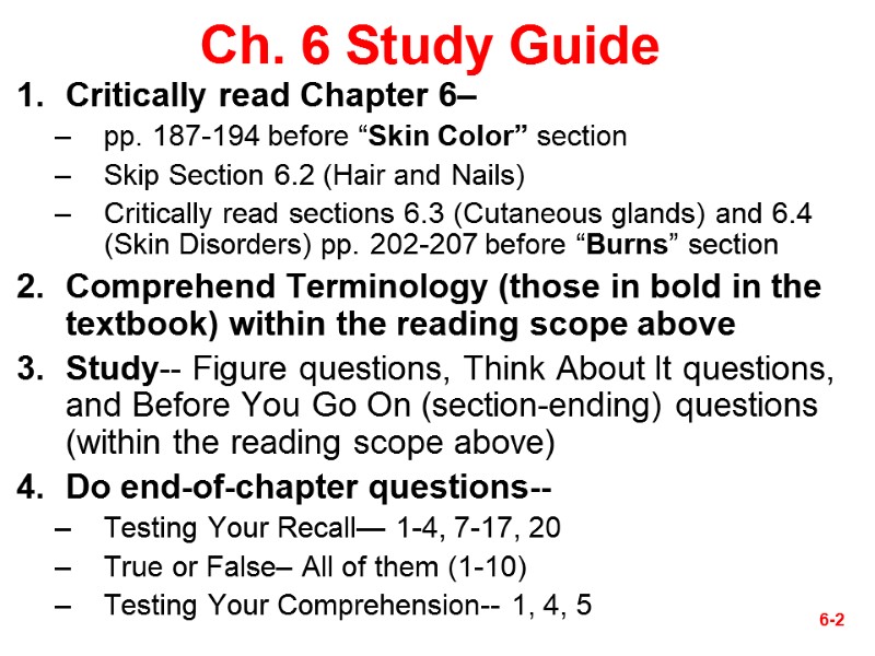 6-2 Ch. 6 Study Guide  Critically read Chapter 6–  pp. 187-194 before